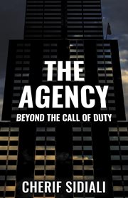 The agency. Beyond the Call of Duty cover image