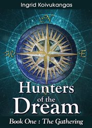 Hunters of the dream, book one. The Gathering cover image