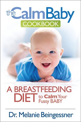 Cover image for The Calm Baby Cookbook