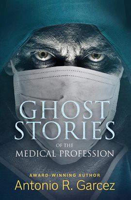 Cover image for Ghost Stories of the Medical Profession