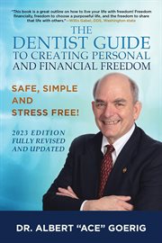 The Dentist Guide to Creating Personal and Financial Freedom cover image