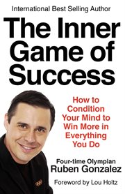 The inner game of success cover image