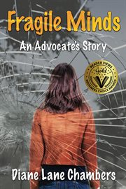 Fragile minds : an advocate's story cover image