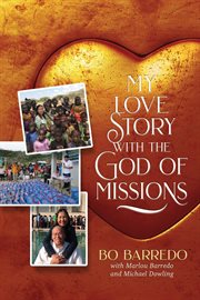 My love story with the god of missions cover image
