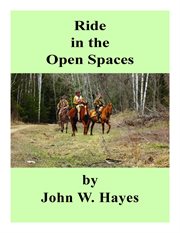 Ride in the open spaces cover image
