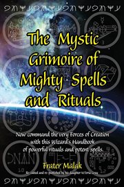 The mystic grimoire of mighty spells and rituals cover image