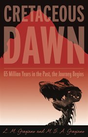Cretaceous dawn : a novel cover image