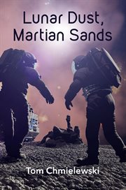 Lunar dust, martian sands cover image