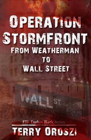 Operation stormfront. From Weatherman to Wall Street cover image