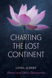 Charting the lost continent. Poetry and Other Discoveries cover image