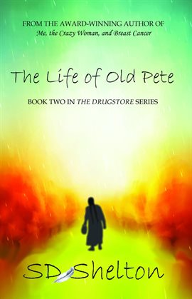 Cover image for The Life of Old Pete