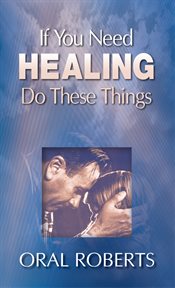 If you need healing do these things cover image