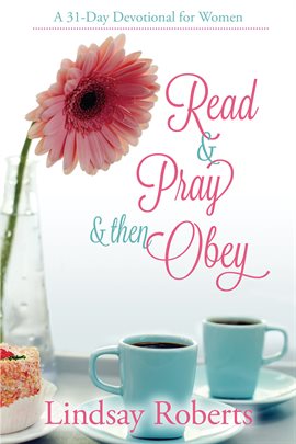 Cover image for Read & Pray & Then Obey