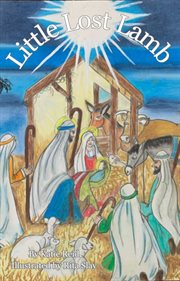 Little Lost Lamb : A Christmas Story & Family Devotional cover image