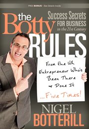 The Botty rules success secrets for business in the 21st century cover image