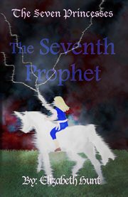 The seven princesses. The Seventh Prophet cover image