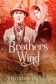 Brothers of the wind : the saga of an Angloromani family cover image