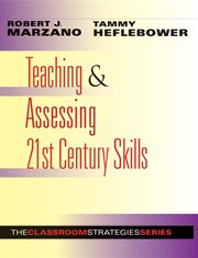 Teaching & assessing 21st century skills cover image