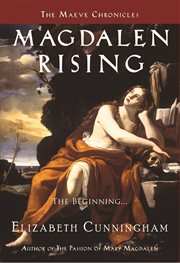 Magdalen rising : the beginning cover image