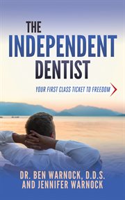 The Independent Dentist The Independent Dentist