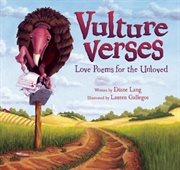 Vulture verses : love poems for the unloved cover image