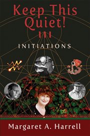 Initiations : Keep This Quiet! cover image