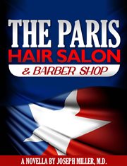 The Paris hair salon & barber shop : a novel cover image