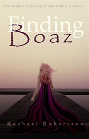 Finding boaz. 21st Century Screening for Spirituality in a Mate cover image