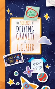 The science of defying gravity cover image