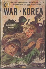 War in korea. The Report of a Woman Combat Correspondent cover image