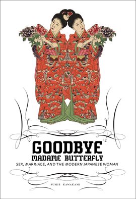 Cover image for Goodbye Madame Butterfly