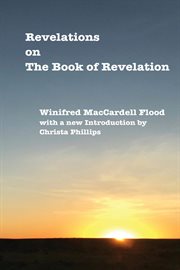 Revelations on the book of Revelation cover image