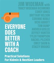 Everybody Does Better With a Coach : Practical Solutions for Kidmin & NextGen Leaders cover image