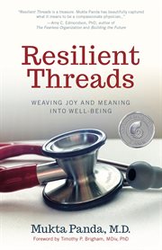 Resilient threads : weaving joy and meaning into well-being cover image