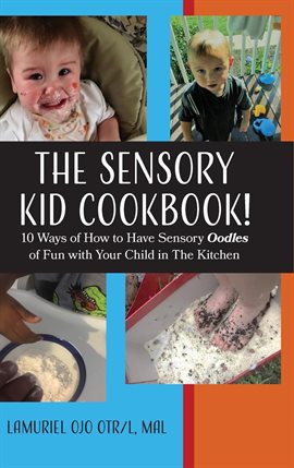 Imagen de portada para The Sensory KID Cookbook!