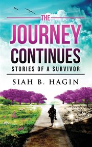The journey continues. Stories of a Survivor cover image