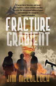 Fracture gradient : a novel cover image