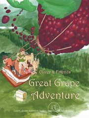 Oliver and friends' great grape adventure cover image