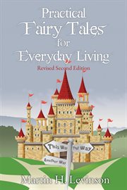 Practical fairy tales for everyday living cover image