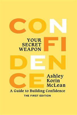 Cover image for Confidence Your Secret Weapon