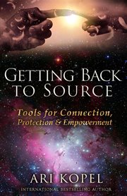 Getting back to source. Tools for Connection, Protection & Empowerment cover image