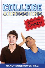 College admissions without the crazy cover image
