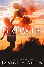 Growth : selected articles reprinted from 'The Age' cover image