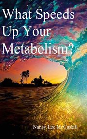 What speeds up your metabolism? cover image