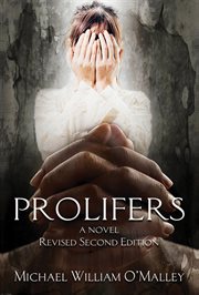 Prolifers a novel cover image