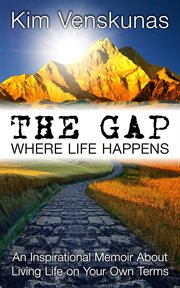 The gap : where life happens cover image