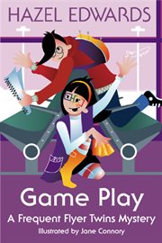 Game play : a frequent flyer twins mystery cover image