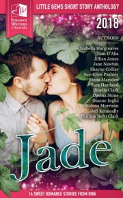 Jade. Little Gems 2018 RWA Short Story Anthology cover image