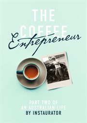 The coffee entrepreneur cover image