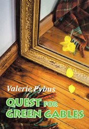 Quest for Green Gables cover image